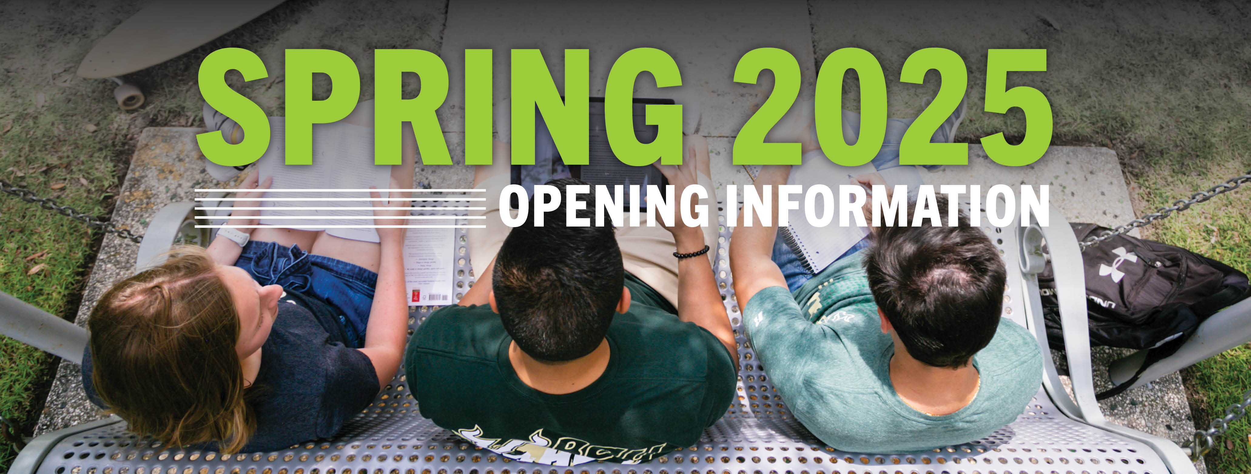 Spring 2025 Opening Information 